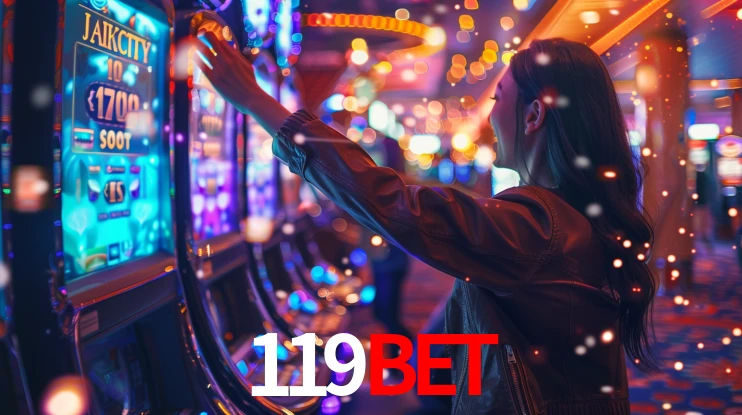119BET: Jogos de Caça-Níqueis-Altas Recompensas, Roleta-Velocidade, Blackjack-Desafios Máximos